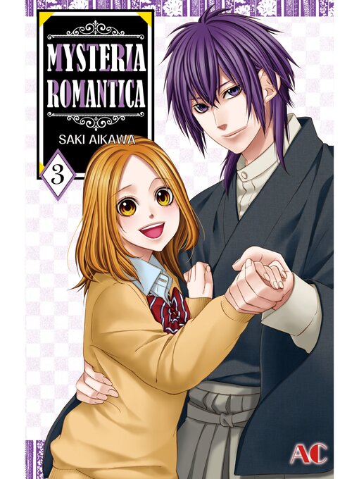Title details for MYSTERIA ROMANTICA, Volume 3 by SAKI AIKAWA - Available